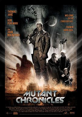 猫咪社区《变异编年史 Mutant Chronicles》免费在线观看
